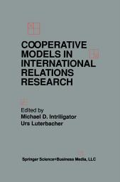 Icon image Cooperative Models in International Relations Research