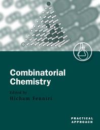 Icon image Combinatorial Chemistry: A Practical Approach