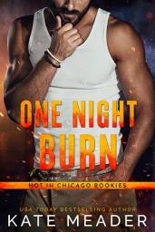 Icon image One Night Burn: A FREE Prequel to Up in Smoke