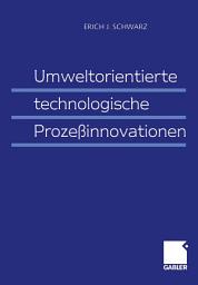 Icon image Umweltorientierte technologische Prozeßinnovationen