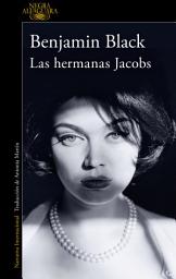 Icon image Las hermanas Jacobs (Quirke & Strafford 1)