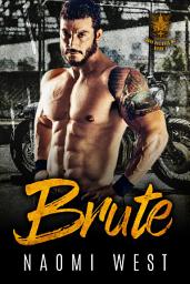 Icon image Brute: A Bad Boy Motorcycle Club Romance