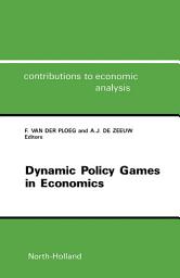 Icon image Dynamic Policy Games in Economics