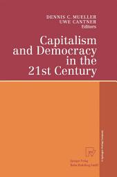 Icon image Capitalism and Democracy in the 21st Century: Proceedings of the International Joseph A. Schumpeter Society Conference, Vienna 1998 “Capitalism and Socialism in the 21st Century”