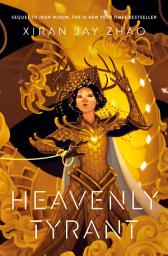 Icon image Heavenly Tyrant (Iron Widow, Book 2)