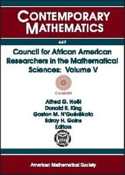 Icon image Council for African American Researchers in the Mathematical Sciences: Volume V: Thirteenth Conference for African American Researchers in the Mathematical Sciences, June 19-22, 2007, Northeastern University and the University of Massachusetts, Boston. Volume V