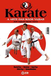 Icon image Karate: A Arte das Mãos Vazias