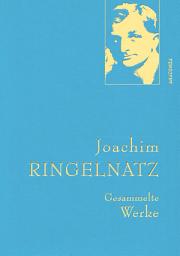 Icon image Ringelnatz,J.,Gesammelte Werke