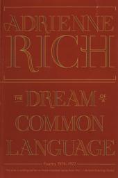 Icon image The Dream of a Common Language: Poems 1974-1977