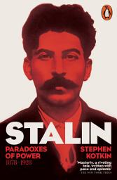 Icon image Stalin, Vol. I: Paradoxes of Power, 1878-1928