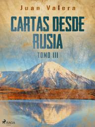 Icon image Cartas desde Rusia Tomo III