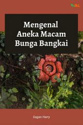 Icon image Mengenal Aneka Macam Bunga Bangkai