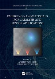 Icon image Emerging Nanomaterials for Catalysis and Sensor Applications