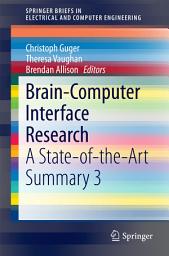 Icon image Brain-Computer Interface Research: A State-of-the-Art Summary 3