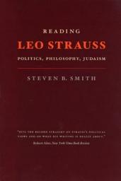 Icon image Reading Leo Strauss: Politics, Philosophy, Judaism