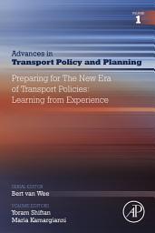 Icon image Preparing for the New Era of Transport Policies: Learning from Experience