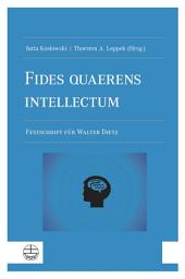 Icon image Fides quaerens intellectum: Festschrift für Walter Dietz