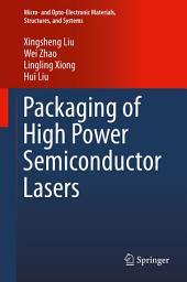 Icon image Packaging of High Power Semiconductor Lasers