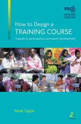 Icon image How to Design a Training Course