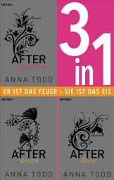 Icon image After 1-3: After passion / After truth / After love (3in1-Bundle): 3 Romane in einem Band