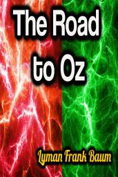 Icon image The Road to Oz