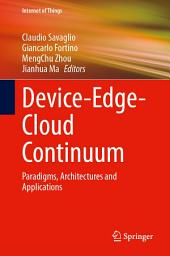 Icon image Device-Edge-Cloud Continuum: Paradigms, Architectures and Applications