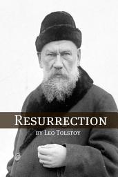 Icon image Resurrection (Annotated with Biography and Critical Essay)