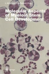 Icon image Molecular Aspects of Myeloid Stem Cell Development