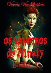 Icon image Os Vampiros De Ninaly - Livro 2