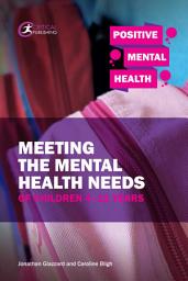 Icon image Meeting the Mental Health Needs of Children 4-11 Years