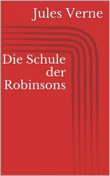 Icon image Die Schule der Robinsons