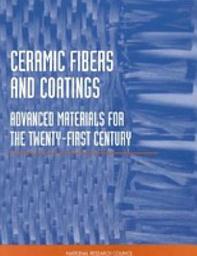 Icon image Ceramic Fibers and Coatings: Advanced Materials for the Twenty-First Century