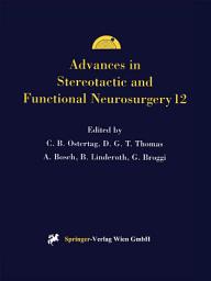 Icon image Advances in Stereotactic and Functional Neurosurgery 12: Proceedings of the 12th Meeting of the European Society for Stereotactic and Functional Neurosurgery, Milan 1996