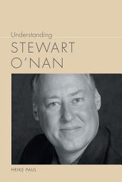 Icon image Understanding Stewart O'Nan