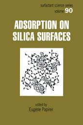 Icon image Adsorption on Silica Surfaces