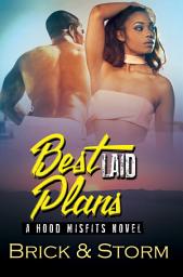 Icon image Best Laid Plans: A Hood Misfits Novel