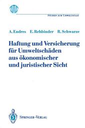 Icon image Haftung und Versicherung für Umweltschäden aus ökonomischer und juristischer Sicht