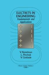 Icon image Electrets In Engineering: Fundamentals and Applications