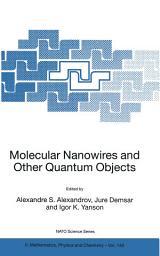 Icon image Molecular Nanowires and Other Quantum Objects