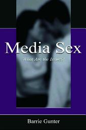 Icon image Media Sex: What Are the Issues?