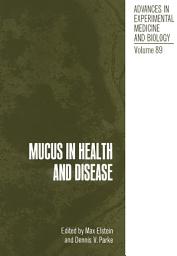 Icon image Mucus in Health and Disease