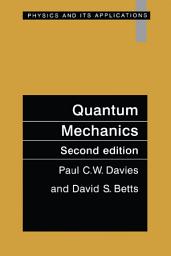 Icon image Quantum Mechanics, Second edition: Edition 2