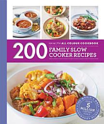 Icon image Hamlyn All Colour Cookery: 200 Family Slow Cooker Recipes: Hamlyn All Colour Cookbook