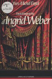 Icon image L'Autobiographie d'Ingrid Weber