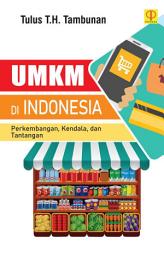 Icon image UMKM Di INDONESIA: Perkembangan, Kendala, dan Tantangan