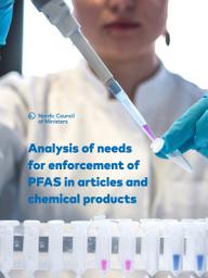 Icon image Analysis of needs for enforcement of PFAS in articles and chemical products