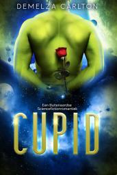 Icon image Cupid: Een Buitenaardse Sciencefictionromantiek