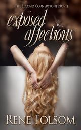 Icon image Exposed Affections (Cornerstone #2)