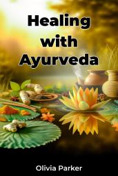 Icon image Healing with Ayurveda