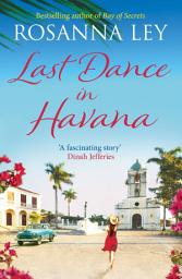 Icon image Last Dance in Havana: Escape to Cuba with the perfect holiday read!